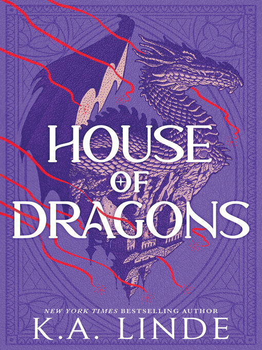 Title details for House of Dragons by K.A. Linde - Available